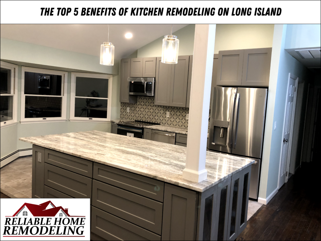 The Top 5 Benefits of Kitchen Remodeling on Long Island